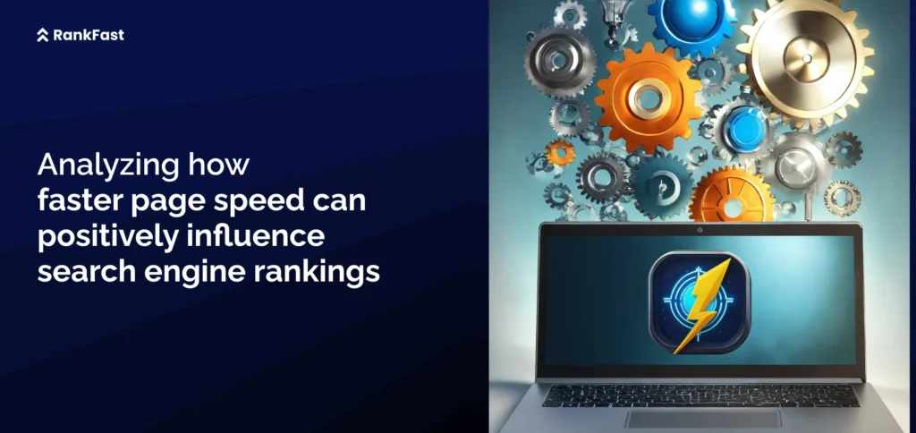 How Much Does Page Speed Affect SEO Rankings | Rankfast