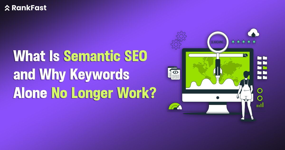 What is Semantic SEO