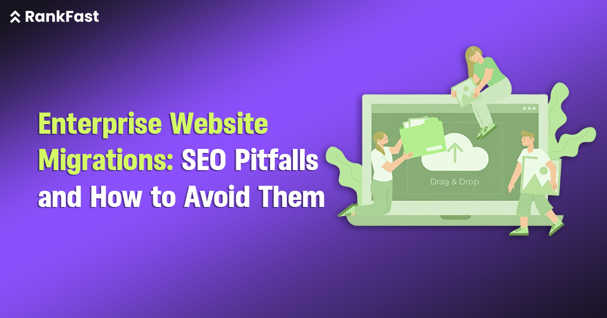 Enterprise Website Migrations SEO Pitfalls and How to Avoid Them